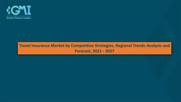 travel insurance market by competitive strategies