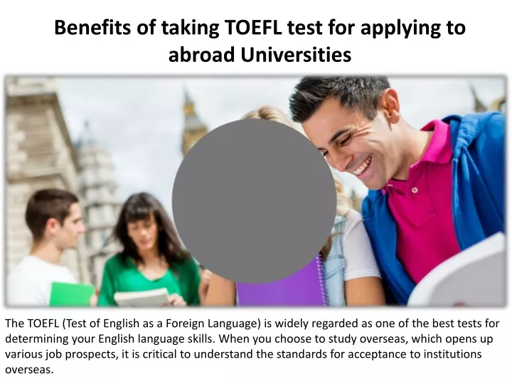 benefits of taking toefl test for applying