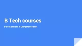 B Tech courses