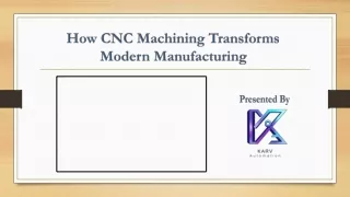 How CNC Machining Transforms Modern Manufacturing — An Expert's Take
