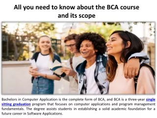 Here you'll find all the information you need about the BCA programme and what it entails.