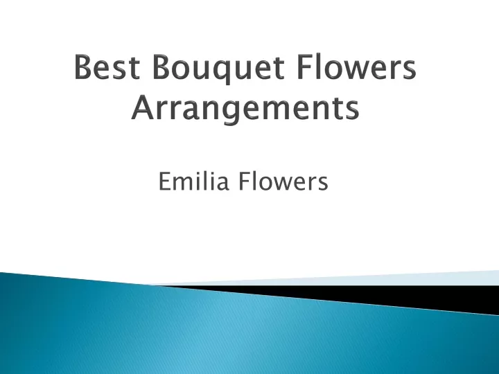 best bouquet flowers arrangements