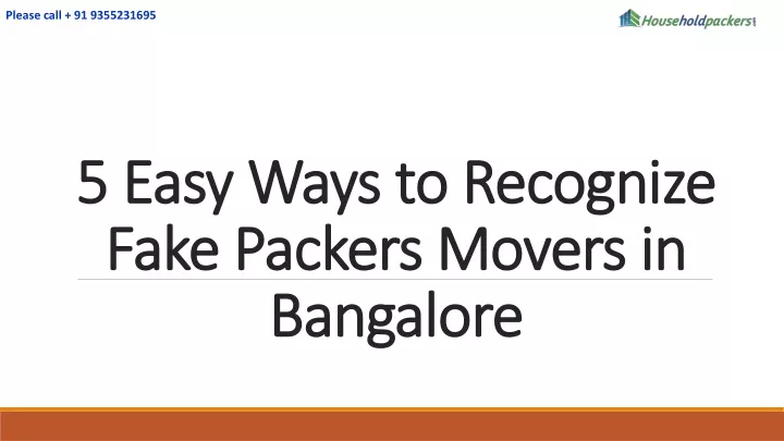 5 easy ways to recognize fake packers movers in bangalore