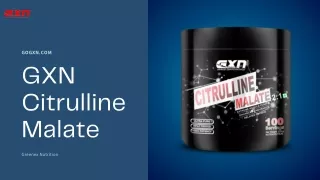 Buy Citrulline Malate Online With Huge Discount From GXN