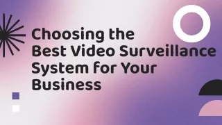 Choosing the Best Video Surveillance System for Your Business