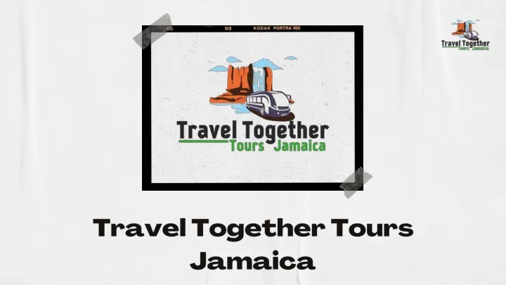 travel together tours jamaica