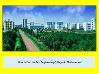 How to Find the Best Engineering Colleges in Bhubaneswar