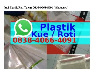 Jual Plastik Roti Tawar 08౩8-Կ0ϬϬ-Կ0ᑫl{WhatsApp}