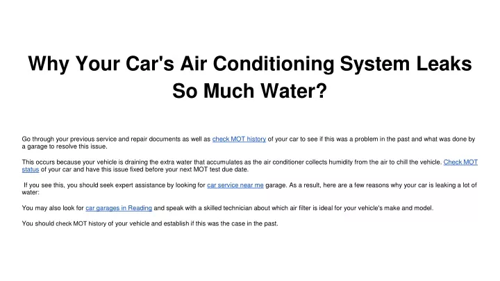 why your car s air conditioning system leaks so much water