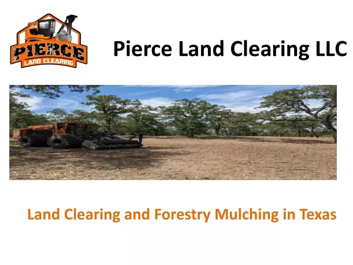 pierce land clearing llc
