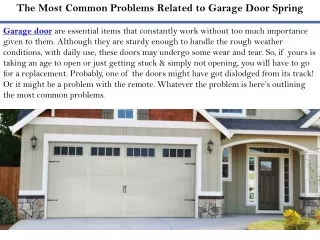 The Most Common Problems Related to Garage Door Spring