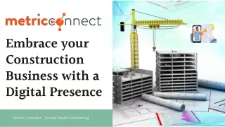 Embrace your Construction Business with a Digital Presence