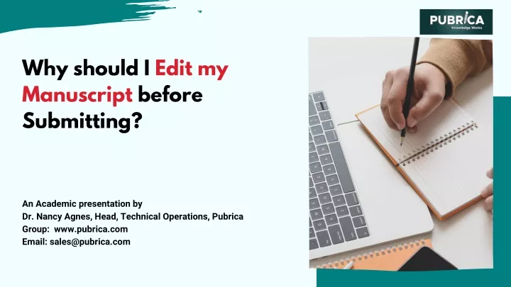 why should i edit my manuscript before submitting