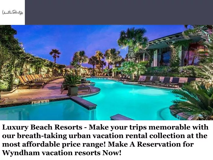 luxury beach resorts make your trips memorable