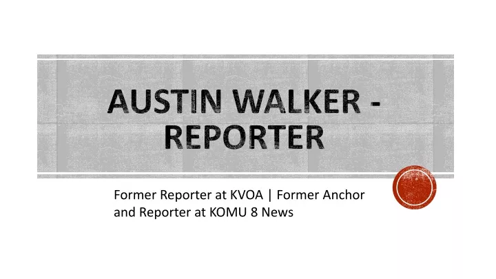former reporter at kvoa former anchor