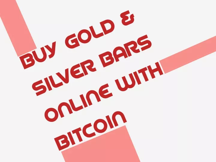 buy gold online with bitcoin