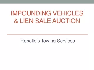 Impounding Vehicles & Lien Sale Auction