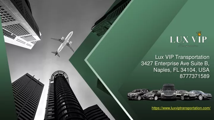 lux vip transportation 3427 enterprise ave suite b naples fl 34104 usa 8777371589