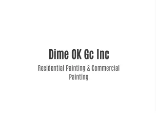 dime ok gc inc residential painting commercial