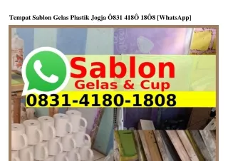 Tempat Sablon Gelas Plastik Jogja O8З1·418O·18O8(WA)