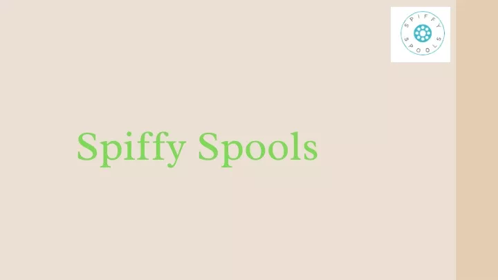 spiffy spools