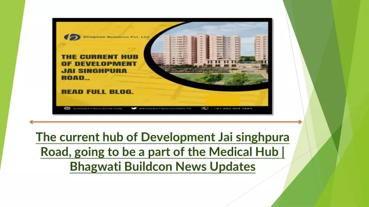 the current hub of development jai singhpura road