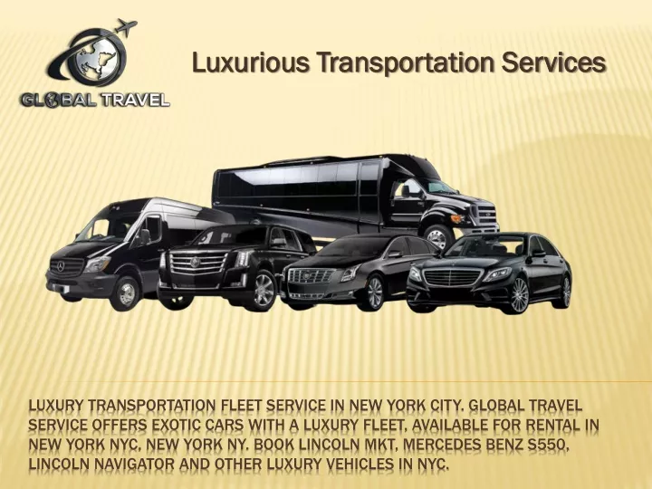 luxurious transportation services