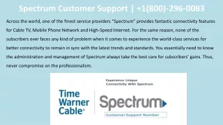 Spectrum Support Number |  1(800)-296-0083