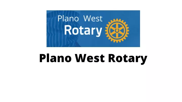 plano west rotary