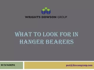 what to look for in hanger bearers