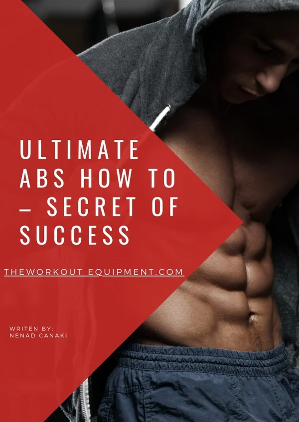 Ultimate Abs How To – Secret of Success