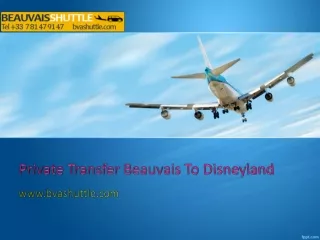Private Transfer Beauvais To Disneyland
