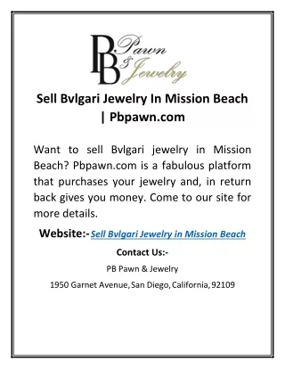 Sell Bvlgari Jewelry In Mission Beach | Pbpawn.com