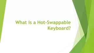 what is a hot swappable keyboard