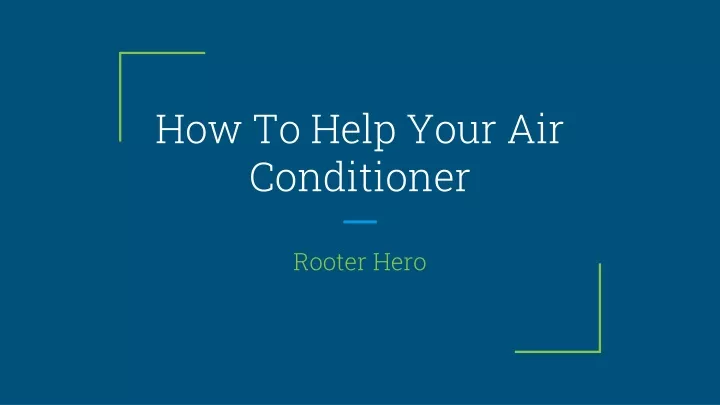 how to help your air conditioner