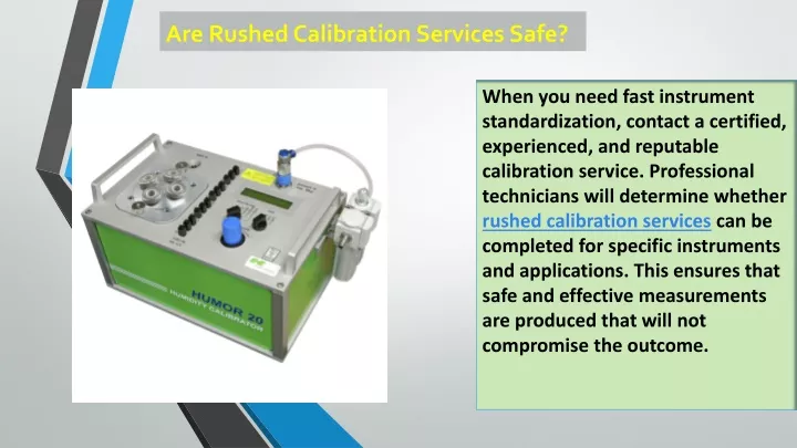 are rushed calibration services safe