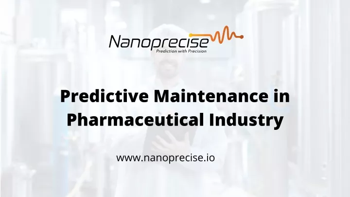 predictive maintenance in pharmaceutical industry