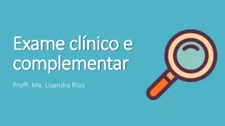 exame cl nico e complementar