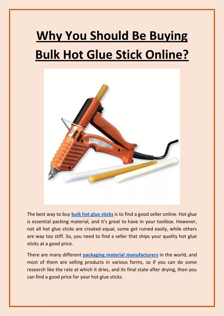 why you should be buying bulk hot glue stick