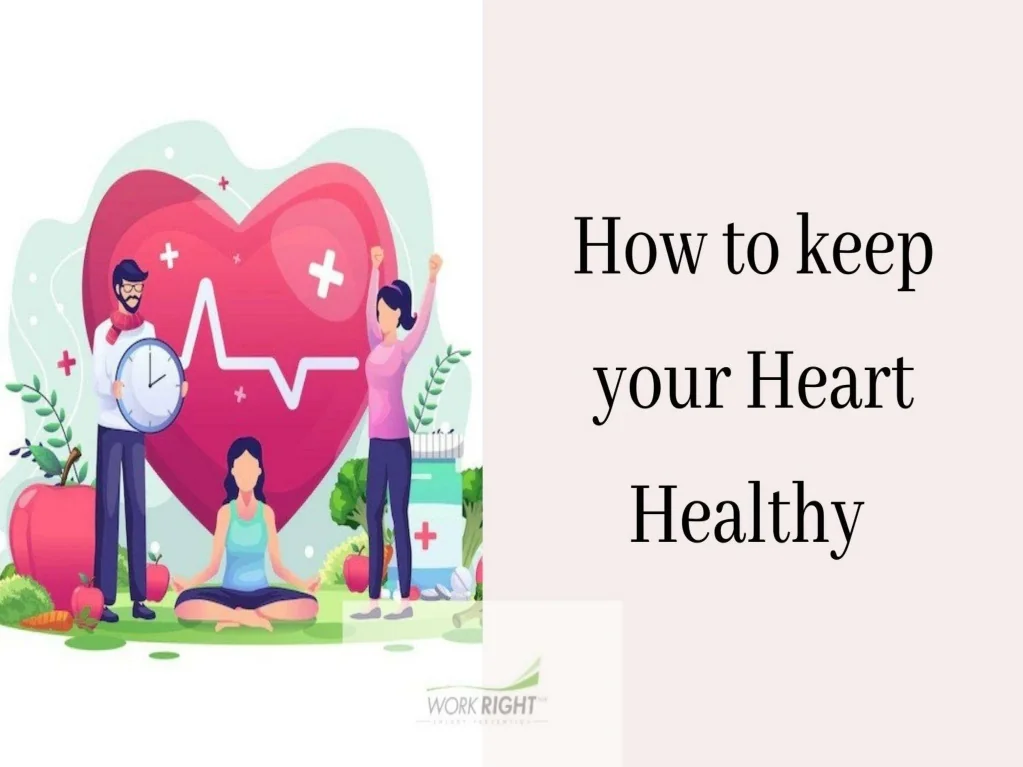 PPT - How to Keep Your Heart Healthy PowerPoint Presentation, free ...