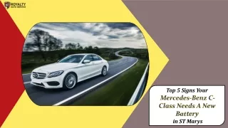 Top 5 Signs Your Mercedes-Benz C-Class Needs A New Battery in ST Marys