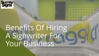 Benefits Of Hiring A Signwriter For Your Business