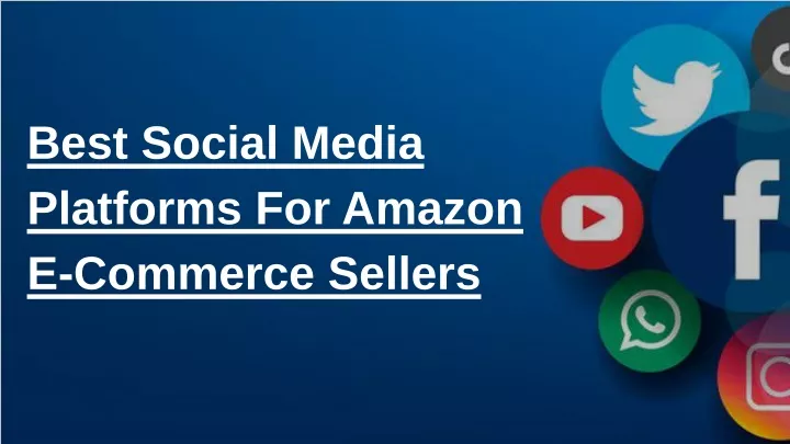 best social media platforms for amazon e commerce