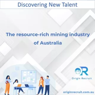 The resource-rich mining industry of Australia
