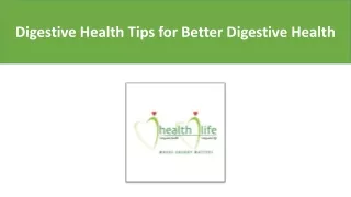 Digestive Health Tips for Better Digestive Health