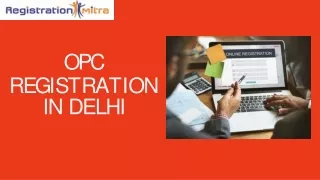 opc r e g i s t r a t i o n in delhi