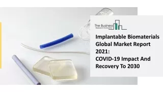 Implantable Biomaterials Market