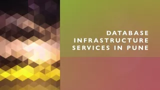 Database Infrastructure Services in Pune