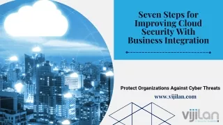 Seven Steps for Improving Cloud Security With Business Integration