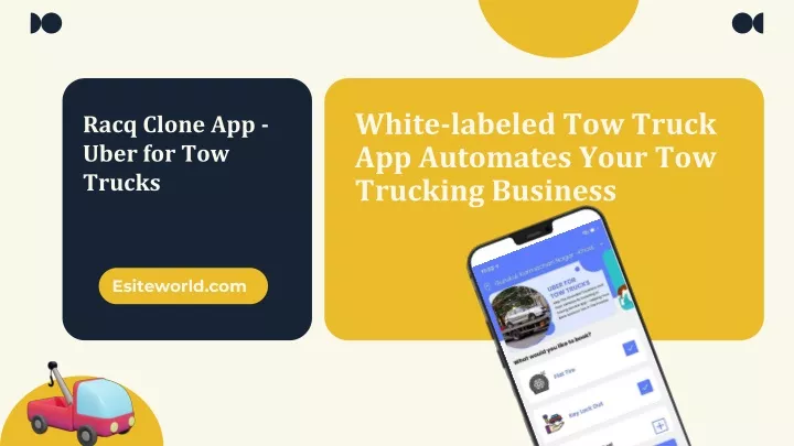 white labeled tow truck app automates your tow trucking business